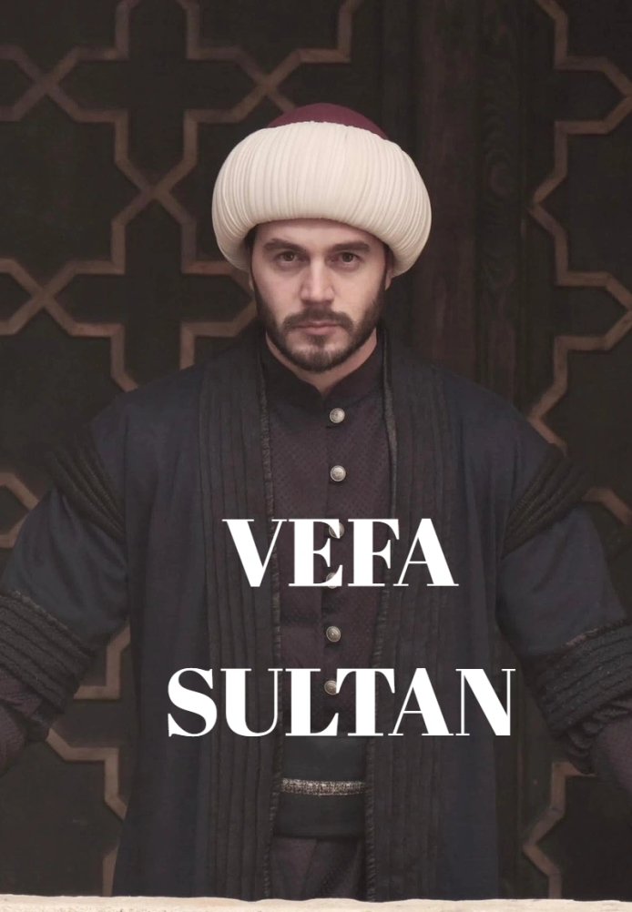 Вефа Султан 37 серия